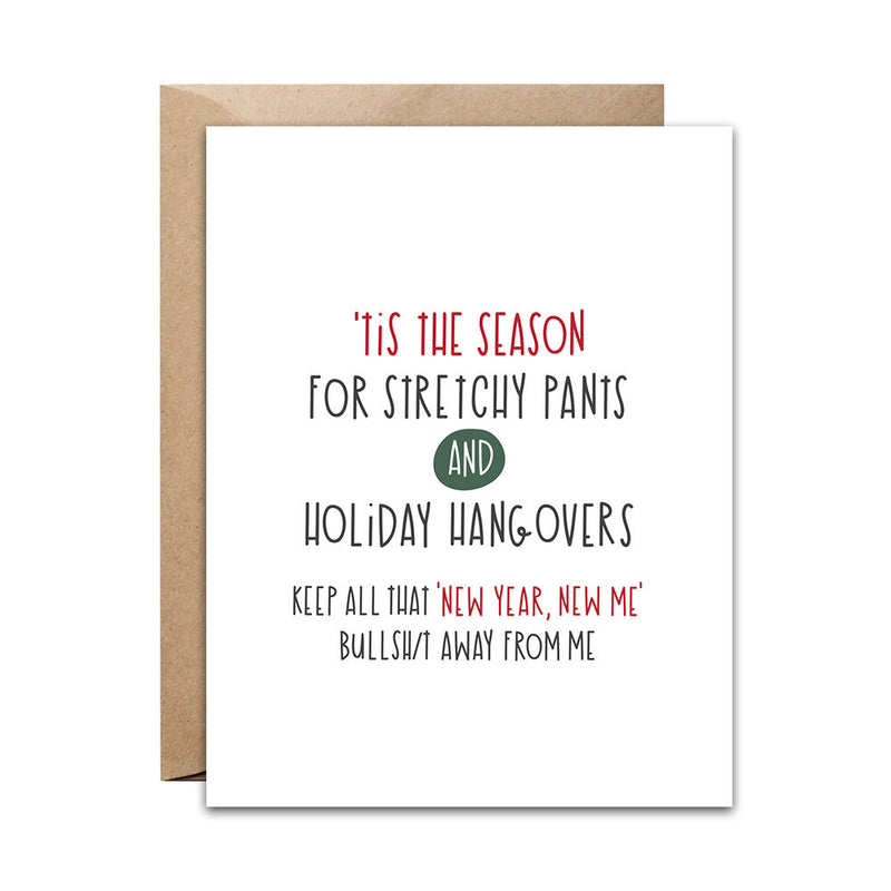 "'Tis the Season for Stretchy Pants & Holiday Hangovers" Holiday Card