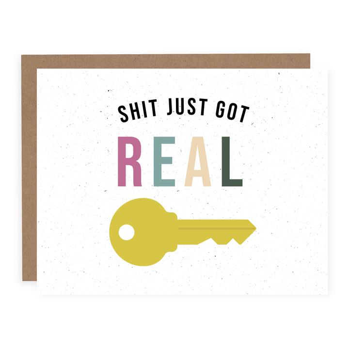 "Shit Just Got Real" Housewarming Card