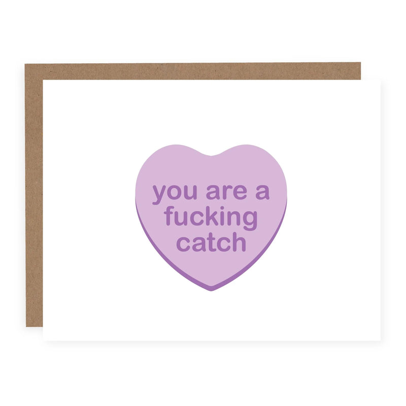 "You Are a Fucking Catch" Card